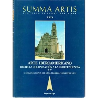 Historia General del arte XXIX: Arte Iberoamericano desde la colonización a la independencia.